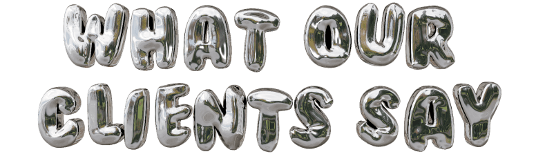 What Our Clients Say